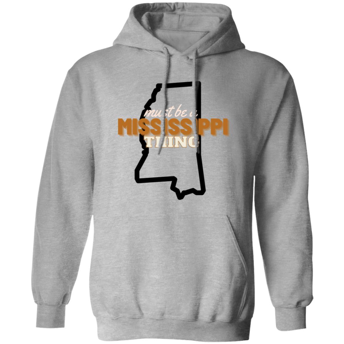 Mississippi G185 Pullover Hoodie (must be a Mississippi thing)