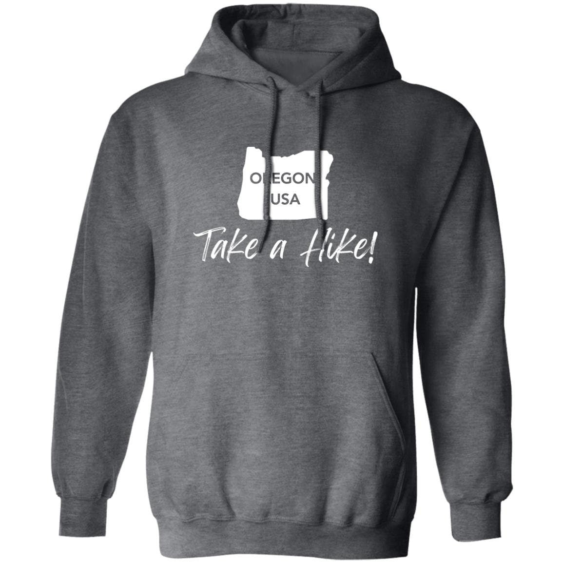 Comfy G185 Pullover Hoodie for men or women - Take a Hike Oregon white print